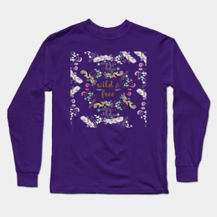 Wild and Free Long Sleeve T-Shirt